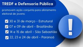 Ação Itinerante TREDF e Defensoria Pública do DF
