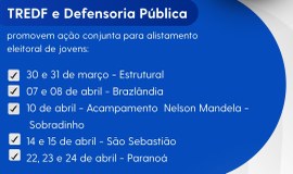 Ação Itinerante TREDF e Defensoria Pública do DF