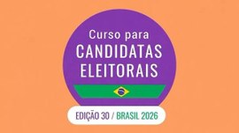 Mulheres que pretendem disputar as Eleições Gerais de 2026 têm até a quinta-feira, dia 2 de julh...