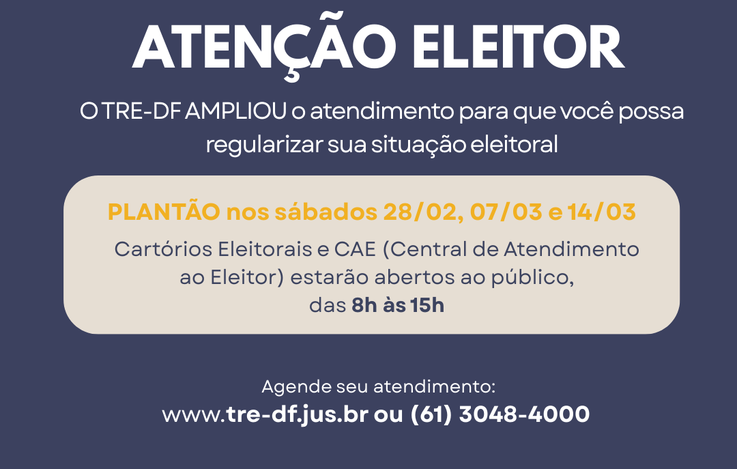 TRE-DF amplia atendimento ao eleitor nos sábados ( 07/03,14/03)