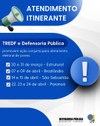 Ação Itinerante TREDF e Defensoria Pública do DF