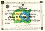 Diploma conferido pelo TRE-DF a Srª. Maria de Lourdes Abadia, primeira Vice-Governadora eleita d...