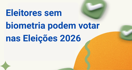 Eleitores sem biometria podem votar nas eleições de 2026