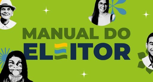 A imagem apresenta um fundo na cor verde com o texto central “MANUAL DO ELEITOR”. No lugar da se...