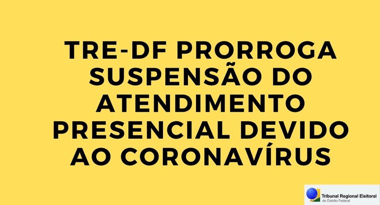 TRE amplia suspensao suspensao vai ate 30 de abril
