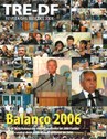 TRE-DF - revista das eleicoes 2006 vol i no 1 janeiro 2008