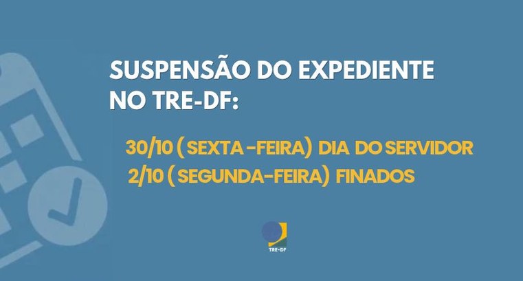 TRE-DF suspende expediente nos dias 30 de outubro e 2 de novembro